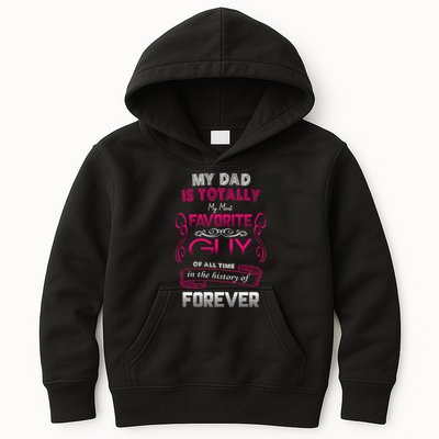 My Dad Is My Favorite Forever Kids Hoodie