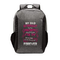 My Dad Is My Favorite Forever Vector Backpack