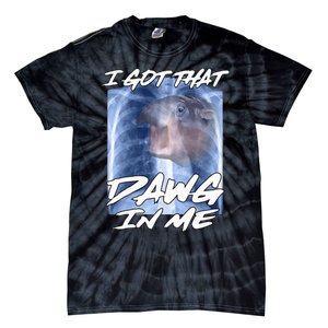 Moo Deng Hippo Funny Ironic Meme Xray I Got That Dawg In Me Tie-Dye T-Shirt