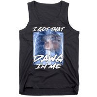 Moo Deng Hippo Funny Ironic Meme Xray I Got That Dawg In Me Tank Top