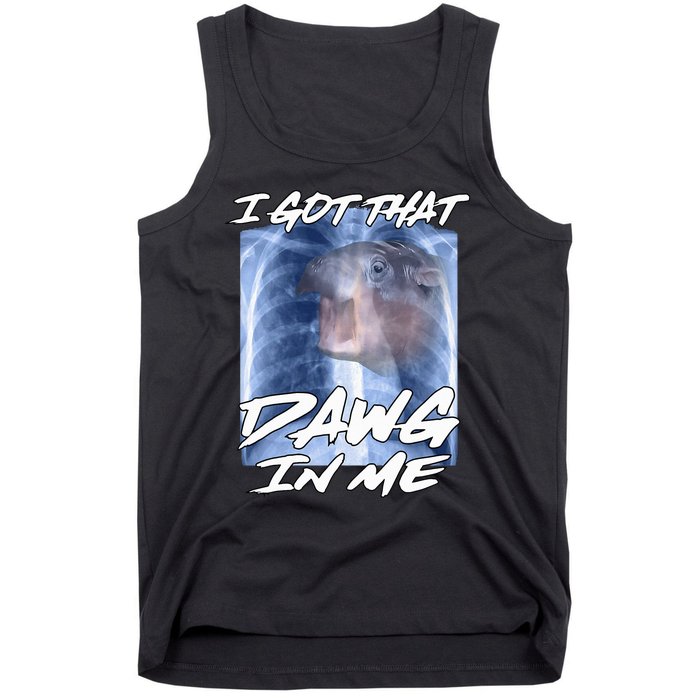 Moo Deng Hippo Funny Ironic Meme Xray I Got That Dawg In Me Tank Top