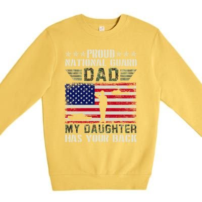 My Daughter Has Your Back Proud National Guard Dad Army Gift Premium Crewneck Sweatshirt