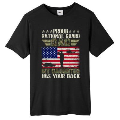 My Daughter Has Your Back Proud National Guard Dad Army Gift Tall Fusion ChromaSoft Performance T-Shirt