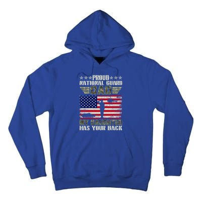 My Daughter Has Your Back Proud National Guard Dad Army Gift Tall Hoodie