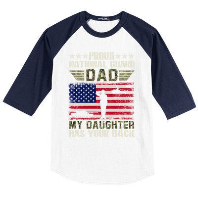 My Daughter Has Your Back Proud National Guard Dad Army Gift Baseball Sleeve Shirt