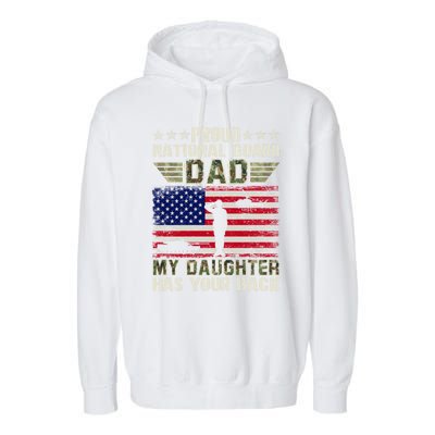 My Daughter Has Your Back Proud National Guard Dad Army Gift Garment-Dyed Fleece Hoodie