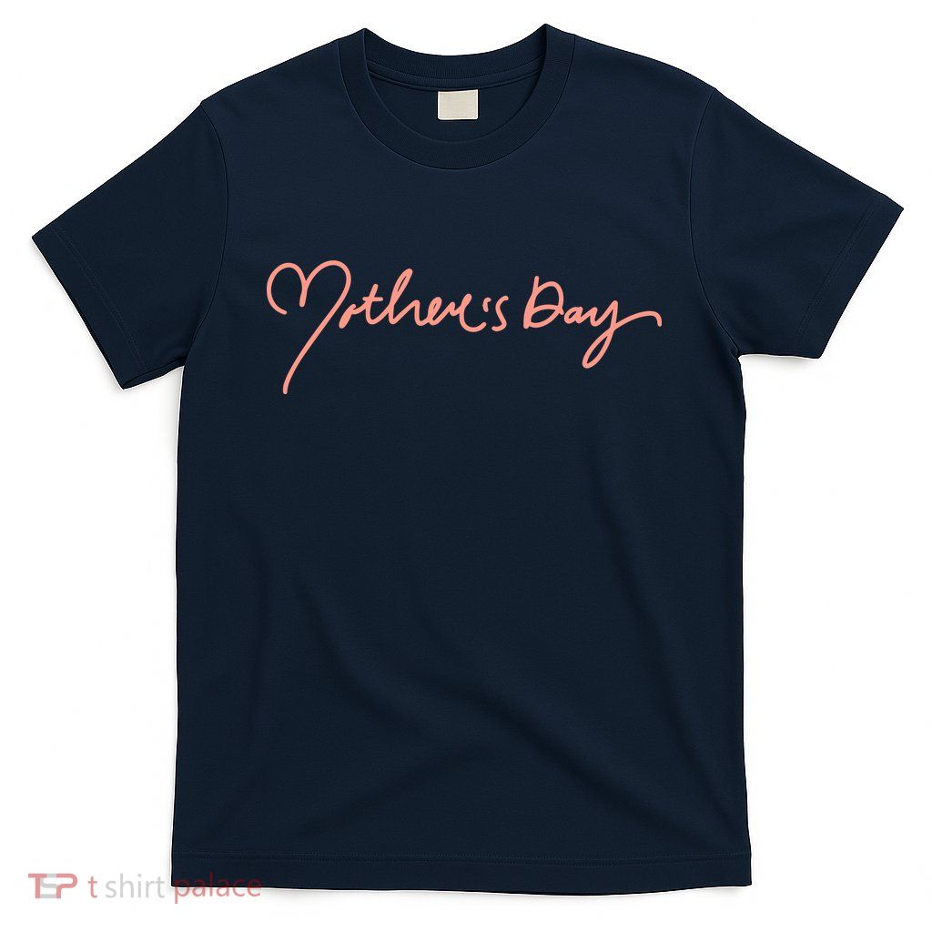 Mother's Day Heart Cute Gift T-Shirt