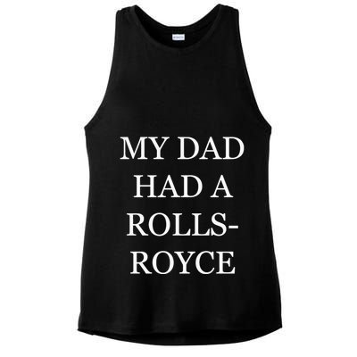 My Dad Had A Rolls Royce Victoria Beckham VictoriaS Dad Had A Rolls Royce Ladies PosiCharge Tri-Blend Wicking Tank