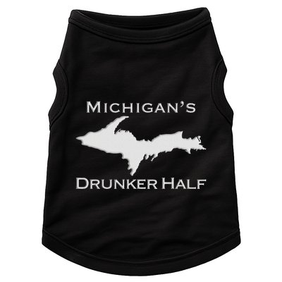 Michigans Drunker Half Upper Peninsula Yooper 906 Doggie Tank