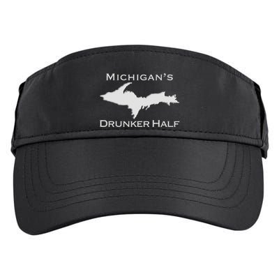 Michigans Drunker Half Upper Peninsula Yooper 906 Adult Drive Performance Visor