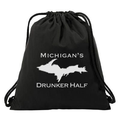 Michigans Drunker Half Upper Peninsula Yooper 906 Drawstring Bag