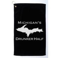 Michigans Drunker Half Upper Peninsula Yooper 906 Golf Towel