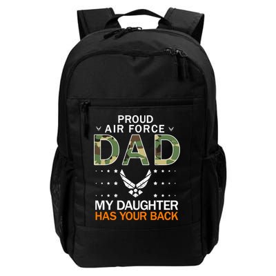 My Daughter Has Your Backcute Giftproud Air Force Dad Army Cool Gift Backpack