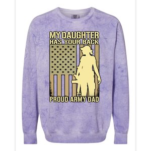 My Daughter Has Your Back Funny Gift Proud Army Dad Military Father Gift Colorblast Crewneck Sweatshirt