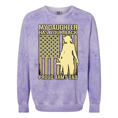 My Daughter Has Your Back Funny Gift Proud Army Dad Military Father Gift Colorblast Crewneck Sweatshirt