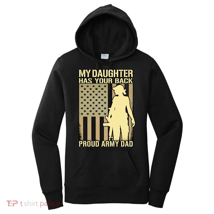My Daughter Has Your Back Funny Gift Proud Army Dad Military Father Gift Women's Pullover Hoodie