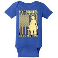 My Daughter Has Your Back Funny Gift Proud Army Dad Military Father Gift Baby Bodysuit
