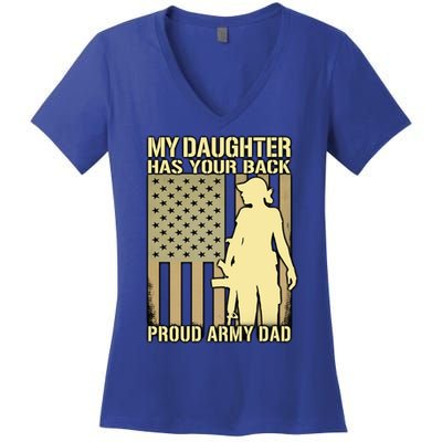 My Daughter Has Your Back Funny Gift Proud Army Dad Military Father Gift Women's V-Neck T-Shirt