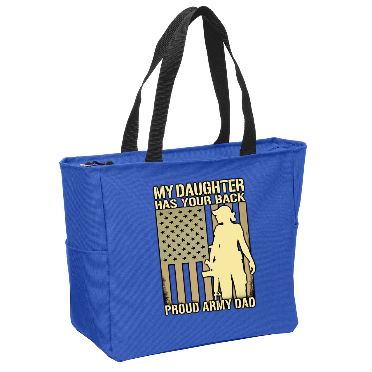 My Daughter Has Your Back Funny Gift Proud Army Dad Military Father Gift Zip Tote Bag