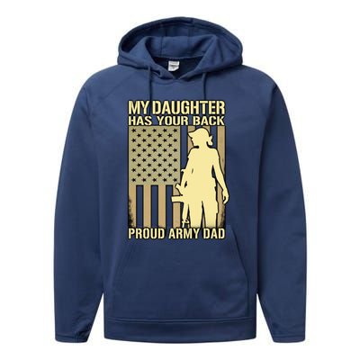 My Daughter Has Your Back Funny Gift Proud Army Dad Military Father Gift Performance Fleece Hoodie