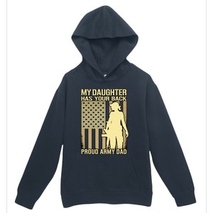 My Daughter Has Your Back Funny Gift Proud Army Dad Military Father Gift Urban Pullover Hoodie