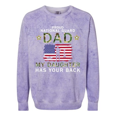 My Daughter Has Your Backmeaningful Giftproud National Guard Dad Army Cute Gift Colorblast Crewneck Sweatshirt