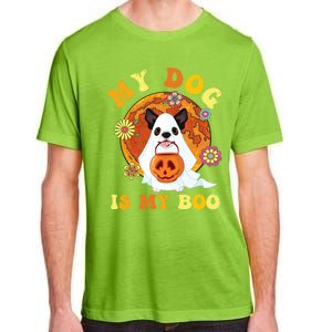 My Dog Is Boo Funny Dog Owner Boo Ghost Lover Halloween Great Gift Adult ChromaSoft Performance T-Shirt