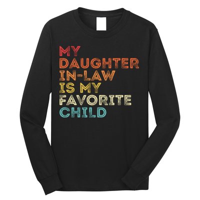 My Daughter In Law Is My Favorite Child Vintage Retro Long Sleeve Shirt