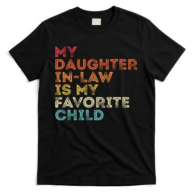 My Daughter In Law Is My Favorite Child Vintage Retro T-Shirt