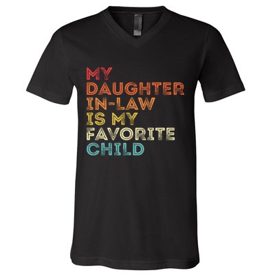 My Daughter In Law Is My Favorite Child Vintage Retro V-Neck T-Shirt