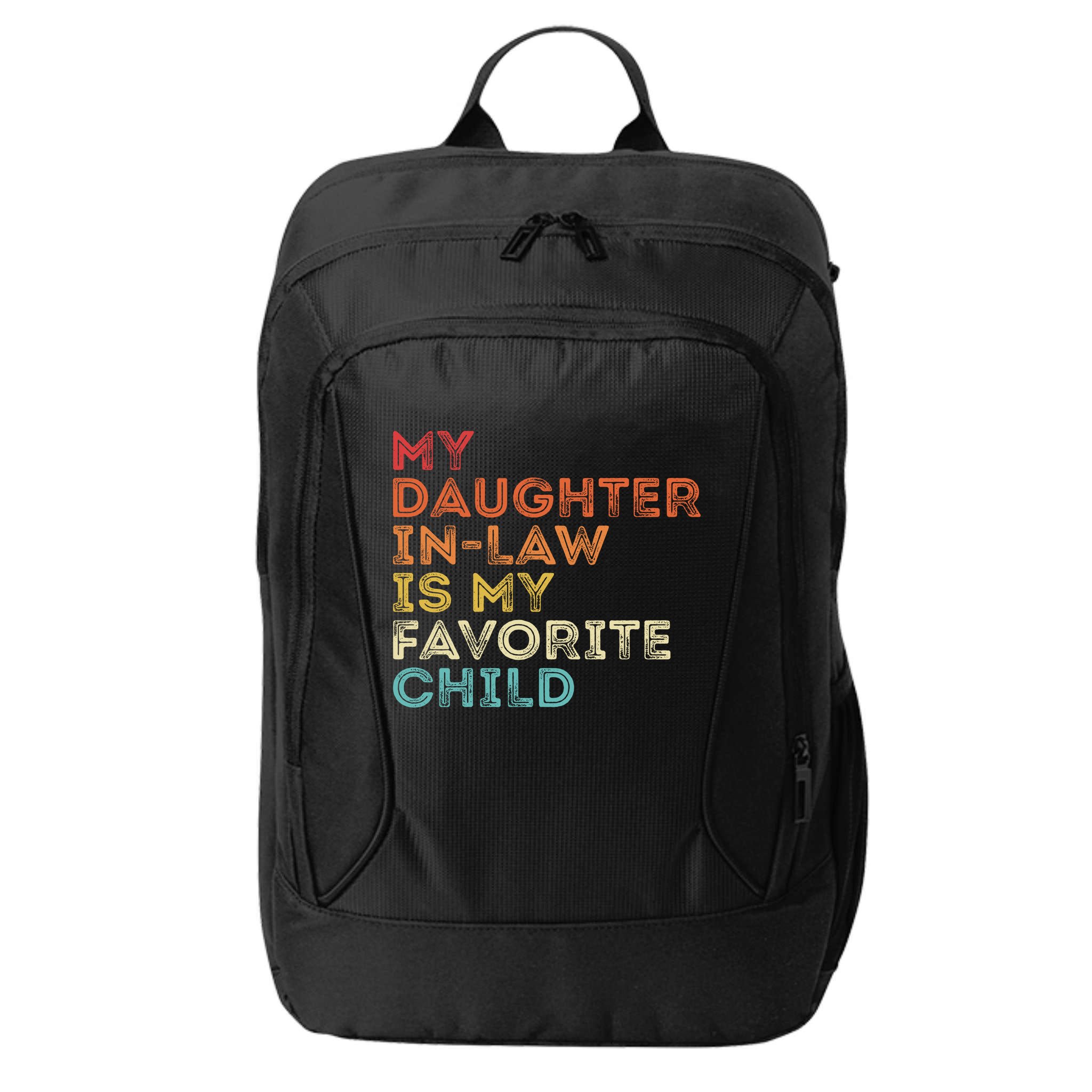 My Daughter In Law Is My Favorite Child Vintage Retro City Backpack
