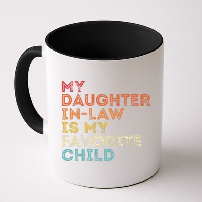 My Daughter In Law Is My Favorite Child Vintage Retro Mug