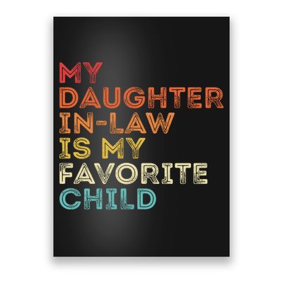 My Daughter In Law Is My Favorite Child Vintage Retro Poster