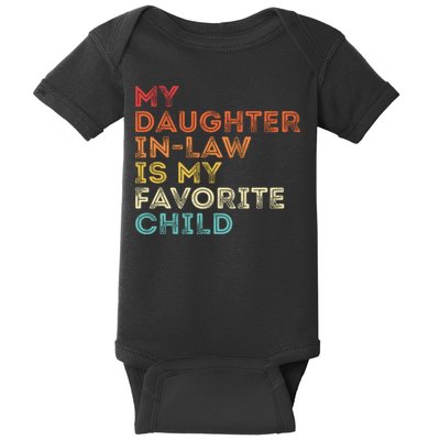 My Daughter In Law Is My Favorite Child Vintage Retro Baby Bodysuit