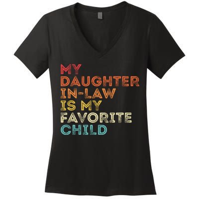 My Daughter In Law Is My Favorite Child Vintage Retro Women's V-Neck T-Shirt