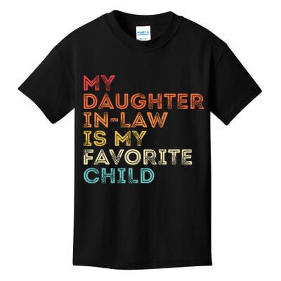 My Daughter In Law Is My Favorite Child Vintage Retro Kids T-Shirt