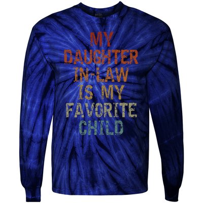 My Daughter In Law Is My Favorite Child FatherS Day Retro Tie-Dye Long Sleeve Shirt