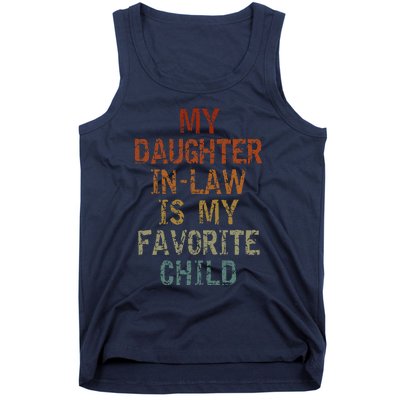 My Daughter In Law Is My Favorite Child FatherS Day Retro Tank Top