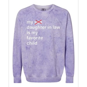 My Daughter In Law Is My Favorite Child Father's Day in Law Colorblast Crewneck Sweatshirt