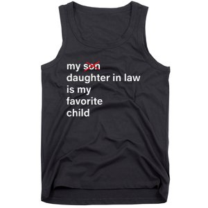 My Daughter In Law Is My Favorite Child Father's Day in Law Tank Top