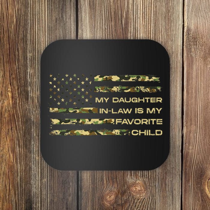 My Daughter In Law Is My Favorite Child Fathers Day Us Flag Coaster