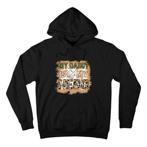 My Daddy Is My Hero Veteran Dad Gift Father's Day Hoodie