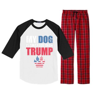 My Dog Is Smarter Than Your President Trump Funny Antigifttrump Gift Raglan Sleeve Pajama Set