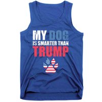 My Dog Is Smarter Than Your President Trump Funny Antigifttrump Gift Tank Top