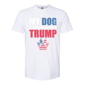 My Dog Is Smarter Than Your President Trump Funny Antigifttrump Gift Softstyle CVC T-Shirt