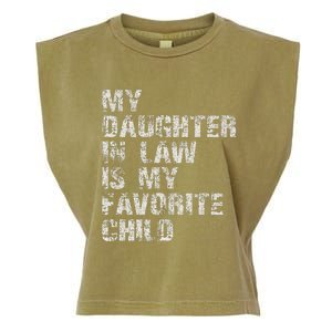 My Daughter In Law Is My Favorite Child Dad Father Day Garment-Dyed Women's Muscle Tee