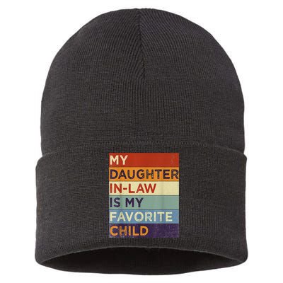 My DaughterInLaw Is My Favorite Child Humor Fathers Day Sustainable Knit Beanie