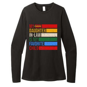 My Daughter In Law Is My Favorite Child Replaced Son Funny Womens CVC Long Sleeve Shirt