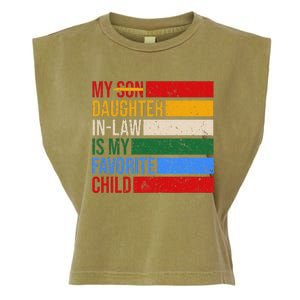 My Daughter In Law Is My Favorite Child Replaced Son Funny Garment-Dyed Women's Muscle Tee