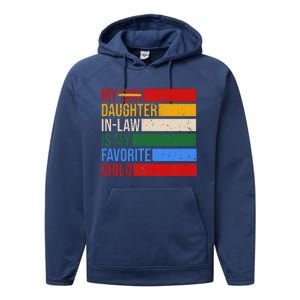 My Daughter In Law Is My Favorite Child Replaced Son Funny Performance Fleece Hoodie